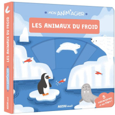 Les animaux du froid - Passchier Anne