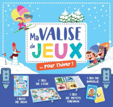 MA VALISE DE JEUX... POUR LES VACANCES D'HIVER ! TOME 2 - BLANCHARD SONIA