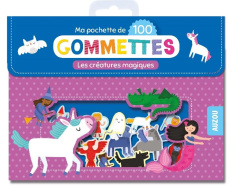 Ma pochette de 100 gommettes. Les créatures magiques - Passchier Anne