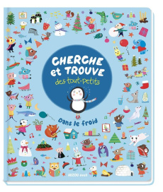 Cherche et trouve des tout-petits dans le froid - Katie Saunders