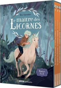 Le maître des licornes Tomes 1 à 3 : La forêt des lumières ; Le continent crépuscule ; L'homme sans - Sanvoisin Eric ; Frenna Federica