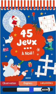 45 jeux... à Noël ! Avec 1 feutre - Potard Céline ; Wortemann Claire ; Foyard Romain ;