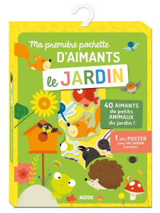 Ma première pochette d'aimants Le jardin. Avec 40 aimants et 1 joli poster avec un jardin à animer - Morey Marie