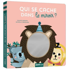Qui se cache dans le miroir ? - Carlslund Michelle ; Morgan Céleste