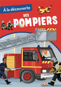 A la découverte des pompiers. Avec 1 livre documentaire, 1 plateau géant aimanté et de 70 pièces m - Blitman Sophie ; Modeste Caroline