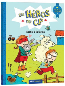 Les héros du CP : Sortie à la ferme. Niveau lecture 1 - Martins Marie-Désirée ; Dreidemy Joëlle