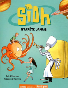 Sidh Tome 2 : Sidh n'arrête jamais - L'Homme Erik ; L'Homme Frédéric ; Penet Régis