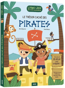 Le trésor caché des pirates - Eparvier Hervé ; Bedoya Diana