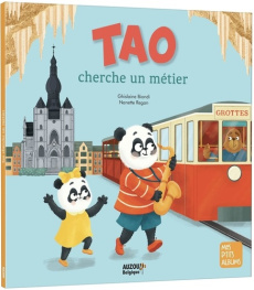 Tao cherche un métier - Biondi Ghislaine ; Regan Nanette