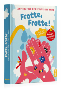 Frotte, frotte ! Comptine pour bien se laver les mains - Balloch Charlyne ; David Thomas ; Campanini Oriane
