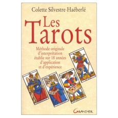 Tarots. Méthode originale - Silvestre Colette