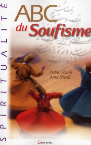 ABC du soufisme - Sharifi Amir ; Sharifi Habibollah