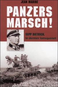 Panzers Marsch ! - Mabire Jean