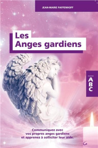 Les anges gardiens - Paffenhoff Jean-Marie