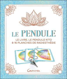 Le pendule. Avec un pendule Kito & 16 planches de radiesthésie - Arzon Pierre d' ; Coquelle Dominique