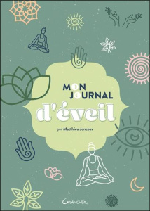 Mon journal d'éveil - Joncour Matthieu