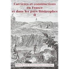 CARRIERES ET CONSTRUCTIONS EN FRANCE ET DANS LES PAYS LIMITROPHES. Tome 2, actes du 117ème congrès n - COLLECTIF