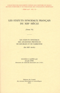 Les statuts synodaux français du XIIIe siècle. Tome 6, Les statuts synodaux des anciennes provinces - Avril Joseph