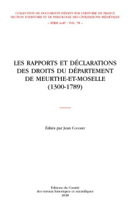 Les rapports et déclarations des droits du département de Meurthe-et-Moselle (1300-1789) - Coudert Jean