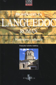 Promenades en Languedoc roman - Leriche-Andrieu Françoise