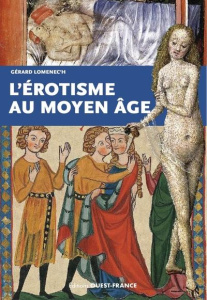 L'érotisme au Moyen Âge - Lomenec'h Gérard