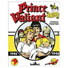 PRINCE VALIANT - AU TEMPS DU ROI ARTHUR - FOSTER HAL
