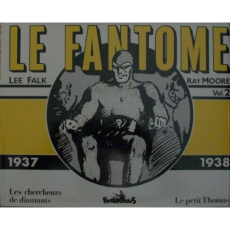 Le Fantôme Tome 2 : Les chercheurs de diamant ; Le petit Thomas. 1937-1938 - Falk Lee ; Moore Ray ; Charras Pierre