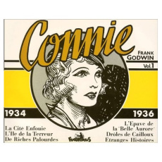 Connie Tome 1 : 1934-1936. L'épave de la "Belle Aurore", Drôles de cailloux, L'Ile de la Terreur, Et - Godwin Frank