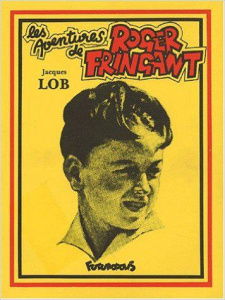 Les aventures de Roger Fringant - Lob Jacques