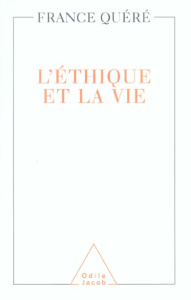 L'éthique et la vie - Quéré-Jaulmes France