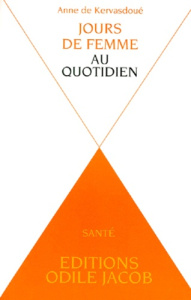 Jours de femme au quotidien - Kervasdoué Anne de