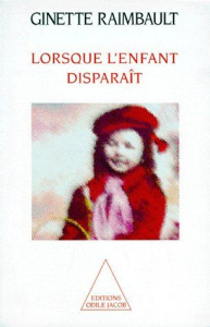 Lorsque l'enfant disparaît - Raimbault Ginette