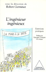L'INGENIEUR INGENIEUX. Exercices pratiques - Germinet Robert