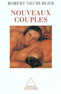 Nouveaux couples - Neuburger Robert