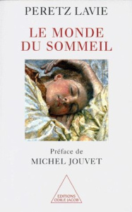 Le monde du sommeil - Lavie Peretz