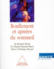 Ronflement et apnées du sommeil - Hausser-Hauw Chantal, Bacqué Marie-Frédérique, Fle