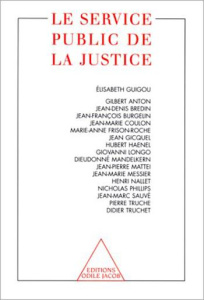 Le service public de la justice - COLLECTIF