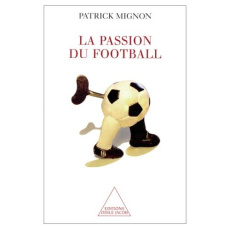La passion du football - Mignon Patrick