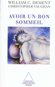 Avoir un bon sommeil - Dement William-C, Vaughan Christopher