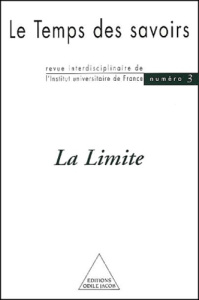 Le temps des savoirs N° 3 : La limite - Rousseau Dominique ; Morvan Michel
