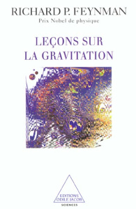 Leçons sur la gravitation - Feynman Richard
