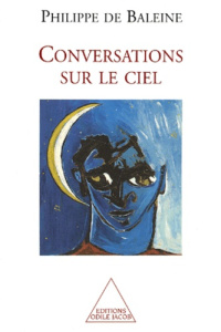 Conversations sur le ciel - Baleine Philippe de