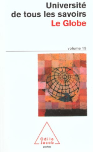 Université de tous les savoirs. Volume 15, Le globe - COLLECTIF