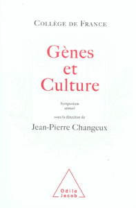 Gênes et Culture - Changeux Jean-Pierre
