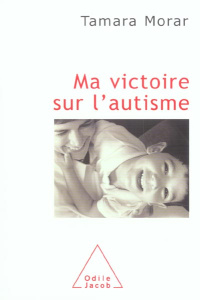 Ma victoire sur l'autisme - Morar Tamara