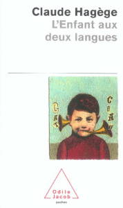 L'enfant aux deux langues - Hagège Claude