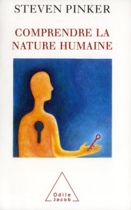 Comprendre la nature humaine - Pinker Steven ; Desjeux Marie-France