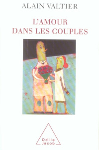 L'amour dans les couples - Valtier Alain