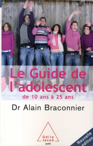 Le guide de l'adolescent - Braconnier Alain