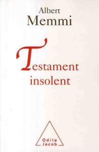 Testament insolent - Memmi Albert
